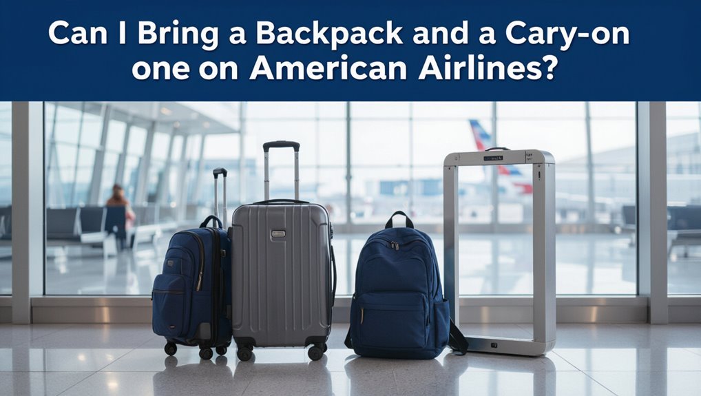 backpack and carry on allowed