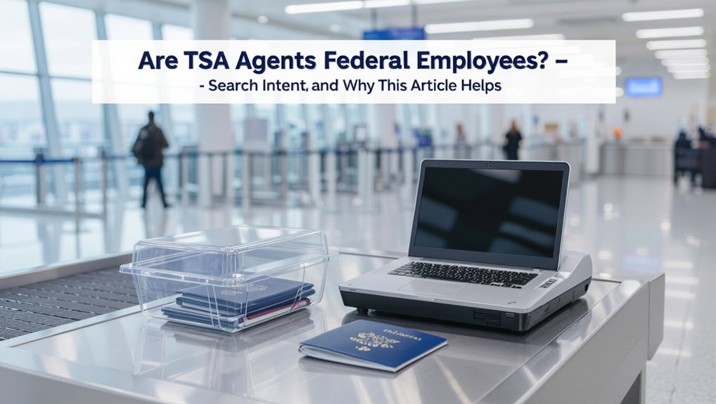 tsa agents employment status